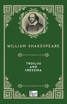Troilus and Cressida