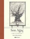 Son Ağa&ccedil; & Umut Tohumu