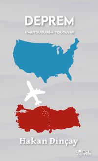 Deprem & Umutsuzluğa Yolculuk