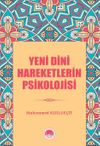 Yeni Dini Hareketlerin Psikolojisi