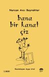 Bana Bir Kanat &Ccedil;iz