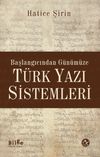 Başlangıcından G&uuml;n&uuml;m&uuml;ze T&uuml;rk Yazı Sistemleri