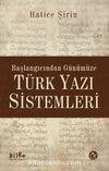 Başlangıcından Günümüze Türk Yazı Sistemleri