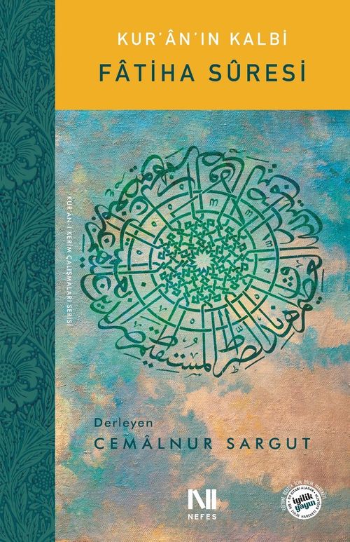 Kur'an'ın Kalbi Fatiha Sûresi