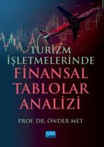  Turizm İşletmelerinde Finansal Tablolar Analizi