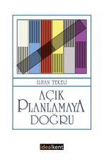 Açık Planlamaya Doğru