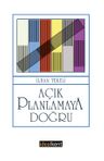 Açık Planlamaya Doğru