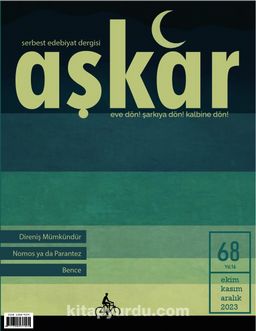 Aşkar Serbest Edebiyat Dergisi Sayı:68 Ekim-Kasım-Aralık 2023
