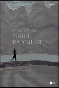 Yıkıcı Kadınlar