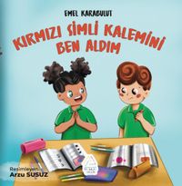 Kırmızı Simli Kalemini Ben Aldım