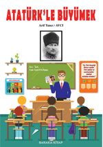 Atatürk'le Büyümek
