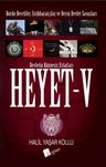 Heyet 5 &amp; Bordo Bereliler, İstihbaratçılar ve Derin Devlet Savaşları