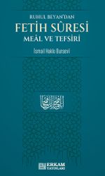 Ruhul Beyan'dan Fetih Suresi Meal ve Tefsiri