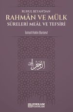 Ruhul Beyan'dan Rahman ve Mülk Sureleri Meal ve Tefsiri