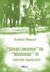 Alman Lawrence İle M&uuml;sl&uuml;man III (Eyl&uuml;l 1939-Ağustos 1942)