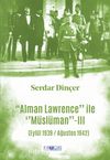 Alman Lawrence İle Müslüman III (Eylül 1939-Ağustos 1942)