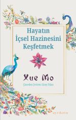 Hayatın İçsel Hazinesini Keşfetmek