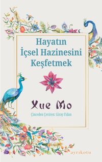 Hayatın İçsel Hazinesini Keşfetmek