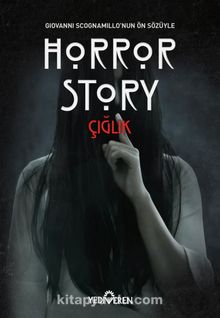 Horror Story / Çığlık