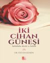 İki Cihan G&uuml;neşi (s.a.v.)