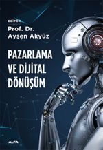 Pazarlama ve Dijital Dönüşüm 