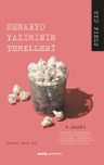Senaryo: Senaryo Yazımının Temelleri