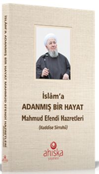 İslam'a Adanmış Bir Hayat (Karton Kapak)