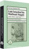 Eski İstanbul’da Matbuat Hayatı (1931-1950)