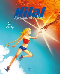 Hilal 3 / Kalbimdeki İfrit