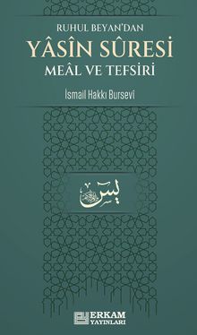Ruhul Beyan'dan Yasin Suresi Meal ve Tefsiri