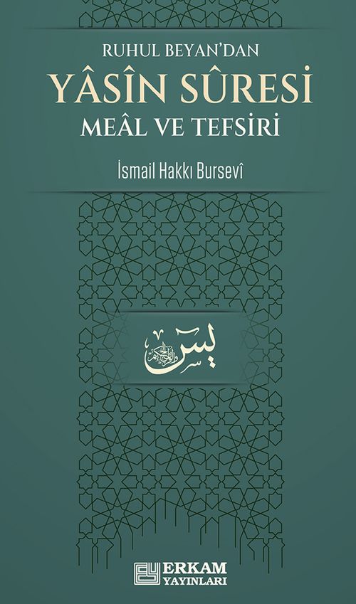 Ruhul Beyan'dan Yasin Suresi Meal ve Tefsiri