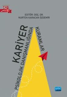 Kariyer Psikolojik Danışmanlığında Kuramlar