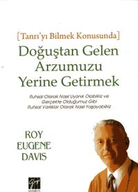 Tanrı'yı Bilmek Konusunda Doğuştan Gelen Arzumuzu Yerine Getirmek 