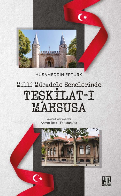 Millî Mücadele Senelerinde Teşkilat-ı Mahsusa