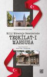 Millî Mücadele Senelerinde Teşkilat-ı Mahsusa