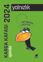 Karga Kafası Ajanda 2024