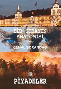 Bir Subayın Anatomisi & Piyadeler