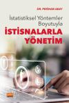 İstatistiksel Y&ouml;ntemler Boyutuyla İstisnalarla Y&ouml;netim