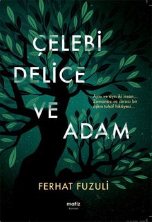 Çelebi  Delice  Ve Adam
