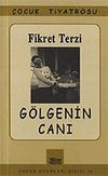 G&ouml;lgenin Canı