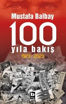 100 Yıla Bakış (1923-2023)