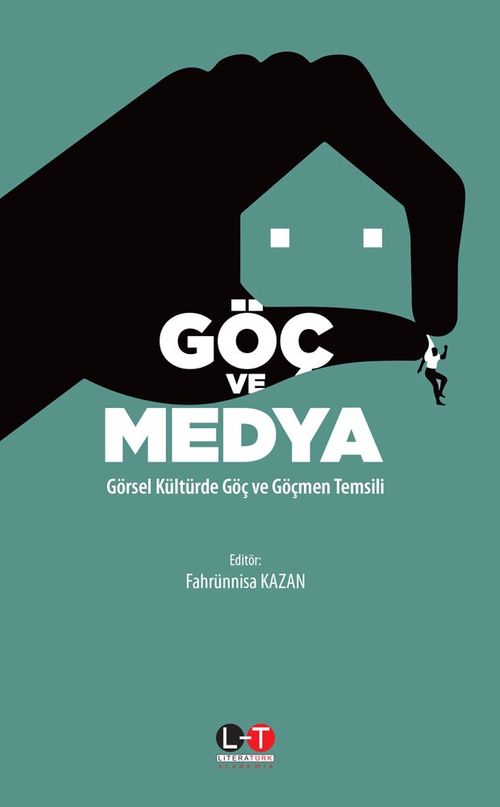 Göç ve Medya & Görsel Kültürde Göç ve Göçmen Temsili