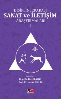 Disiplinlerarası Sanat Ve İletişim Araştırmaları 1