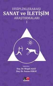 Disiplinlerarası Sanat Ve İletişim Araştırmaları 1