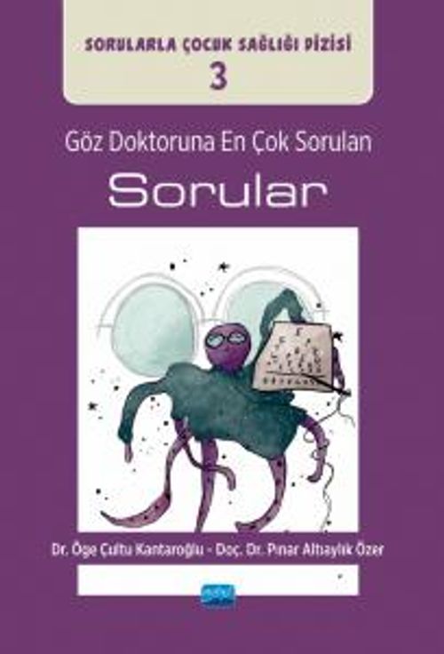 Göz Doktoruna En Çok Sorulan Sorular / Sorularla Çocuk Sağlığı Dizisi: 3