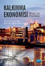 Kalkınma Ekonomisi Teori ve Politika (Ergül Han,Ayten Ayşen Kaya)