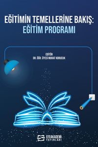 Eğitimin Temellerine Bakış:  Eğitim Programı