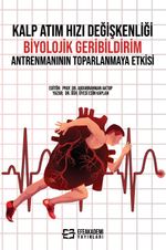 Kalp Atım Hızı Değişkenliği Biyolojik Geribildirim Antrenmanının Toparlanmaya Etkisi