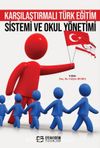 Karşılaştırmalı Türk Eğitim Sistemi ve Okul Yönetimi