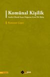 Komünal Kişilik Analizi Olarak İnsan Doğasına Genel Bir Bakış